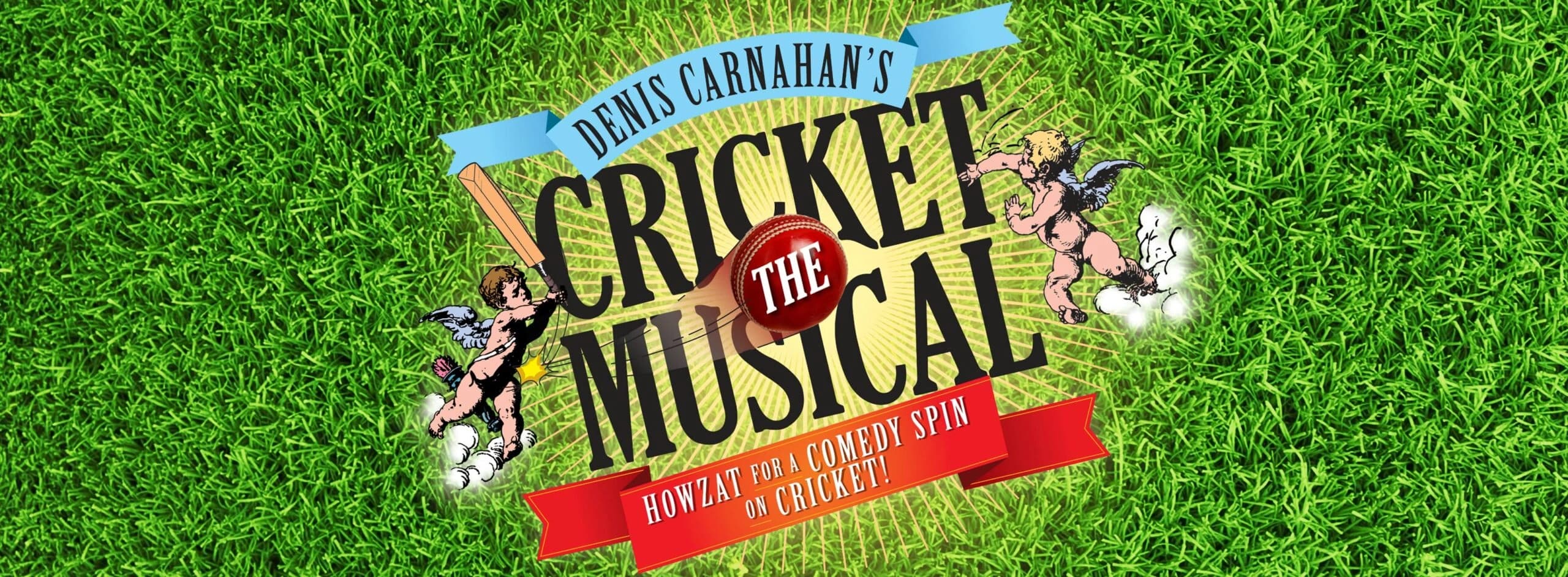 Denis Carnahan's Cricket The Musical